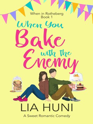 cover image of When You Bake with the Enemy